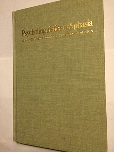 PSYCHOLINGUISTICS AND APHASIA