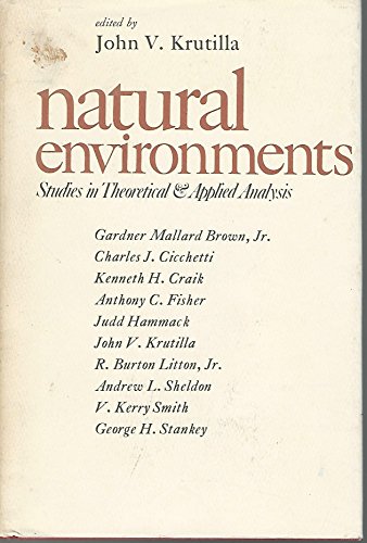 Stock image for The Economics of Natural Environments: Studies in the Valuation of Commodity and Amenity Resources (RFF Press) for sale by SecondSale