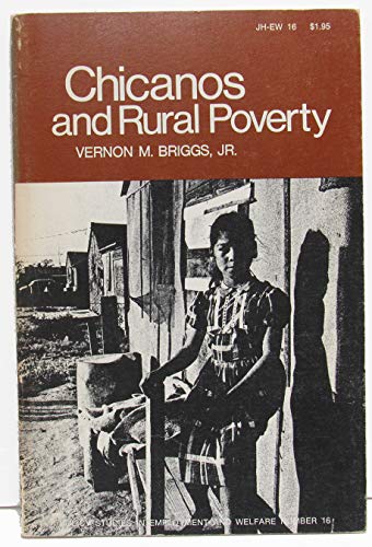 Stock image for Chicanos and Rural Poverty (Policy Studies in Employment & Welfare) for sale by Wonder Book