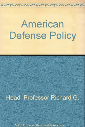 9780801814860: American Defense Policy