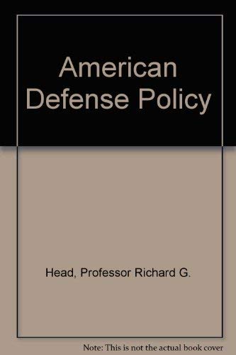 Imagen de archivo de American Defense Policy a la venta por Better World Books