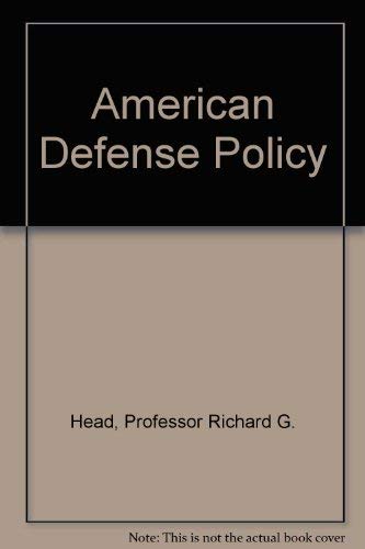 Stock image for American Defense Policy for sale by Wonder Book