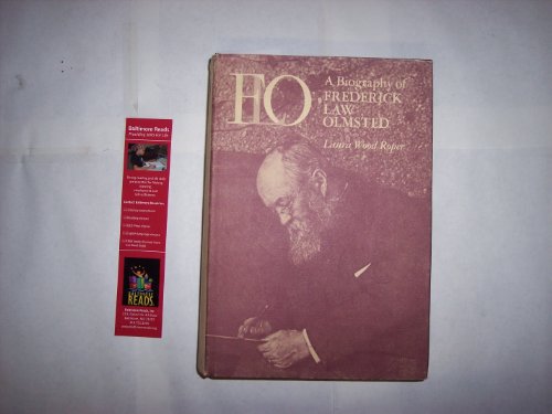 FLO A Biography of Frederick Law Olmsted.