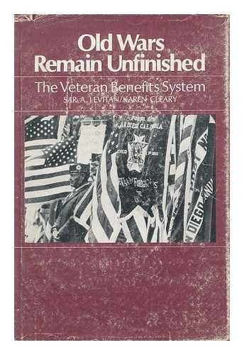 Beispielbild fr Old Wars Remain Unfinished: The Veterans Benefits System zum Verkauf von Sessions Book Sales