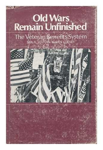 Imagen de archivo de Old Wars Remain Unfinished: The Veterans Benefits System a la venta por Sessions Book Sales