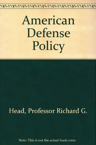 9780801815270: American Defense Policy