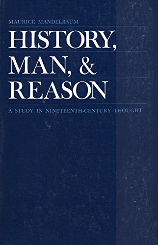 Stock image for History, Man and Reason: A Study in 19th Century Thought for sale by Books From California