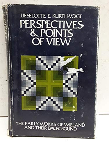 9780801816178: Perspectives and Points of View: Early Works of Wieland and Their Background
