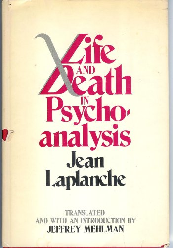 Beispielbild fr Life and Death in Psychoanalysis zum Verkauf von SecondSale