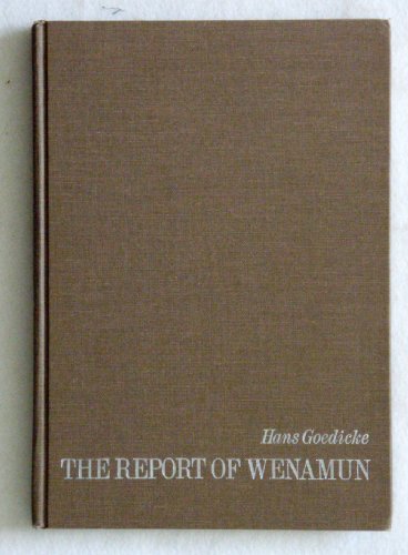 Stock image for The Report of Wenamun [The Johns Hopkins Near Eastern Studies] for sale by Windows Booksellers