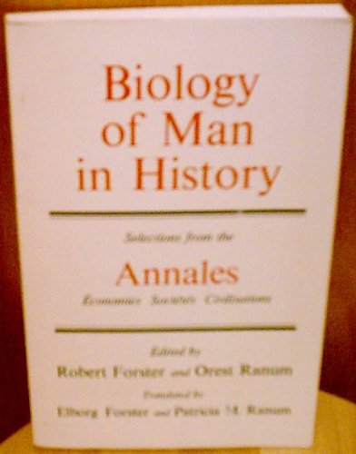 Beispielbild für Biology of Man in History: Selections from the Annales Economies, Societies, Civilisations zum Verkauf von Discover Books