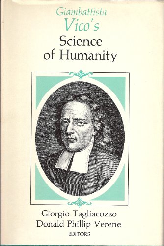 Imagen de archivo de Giambattista Vico's Science of Humanity a la venta por Better World Books