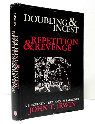 Beispielbild fr Doubling and Incest - Repetition and Revenge : A Speculative Reading of Faulkner zum Verkauf von Better World Books