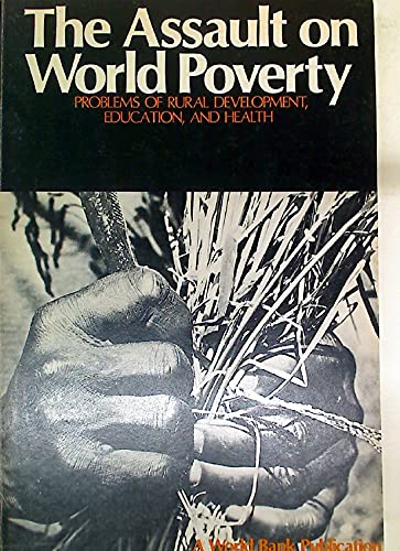 9780801817465: Assault on World Poverty