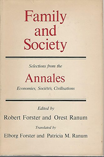 Imagen de archivo de Family and Society Selections from the Annales Economies, Societes and Civilisations. a la venta por Sainsbury's Books Pty. Ltd.