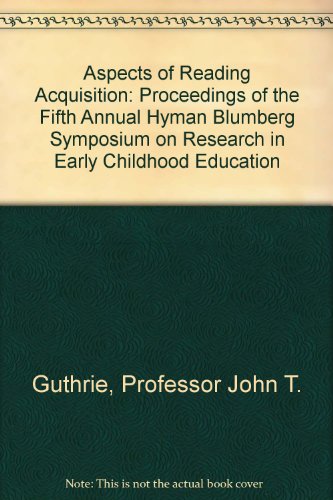 Beispielbild fr Aspects of Reading Acquisition: Proceedings of the Fifth Annual Hyman Blumberg Symposium on Research in Early Childhood Education zum Verkauf von Wonder Book