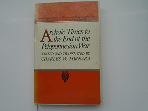 Beispielbild fr Archaic Times to the End of the Peloponnesian War (Translated Documents of Greece and Rome) zum Verkauf von Anybook.com