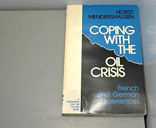 9780801818134: Coping with the Oil Crisis: French and German Experiences (RFF Press)