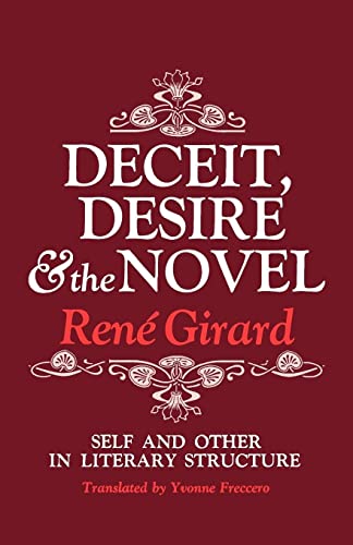 Beispielbild fr Deceit, Desire, and the Novel: Self and Other in Literary Structure zum Verkauf von Kennys Bookshop and Art Galleries Ltd.