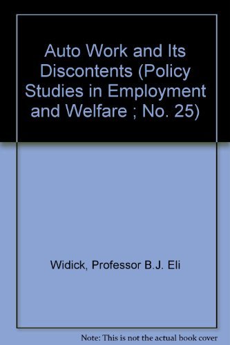 Stock image for Auto Work and Its Discontents - Policy Studies in Employment and Welfare, Number 25 for sale by THE OLD LIBRARY SHOP