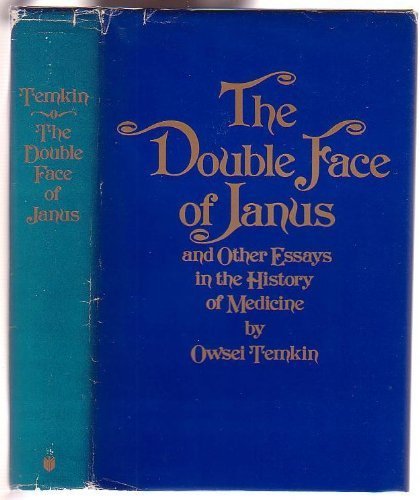 Stock image for The Double Face of Janus and Other Essays in the History of Medicine for sale by Books Unplugged