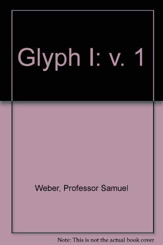 Stock image for Glyph: Johns Hopkins Textual Studies, Vol. 1 Professor Samuel Weber for sale by CONTINENTAL MEDIA & BEYOND