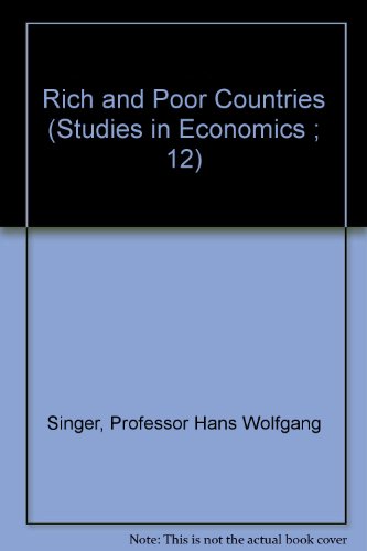 Stock image for Rich and Poor Countries (Studies in Economics ; 12) for sale by Wonder Book
