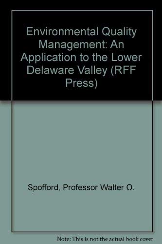 Imagen de archivo de Environmental Quality Management : An Application to the Lower Delaware Valley a la venta por Better World Books