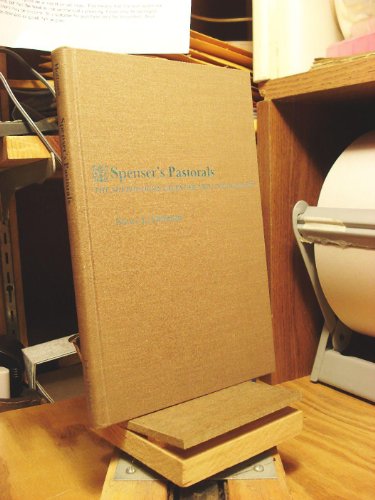 Beispielbild fr Spenser's Pastorals: The Shepheardes Calendar and Colin Clout zum Verkauf von Powell's Bookstores Chicago, ABAA