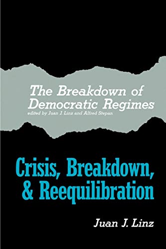 9780801820090: The Breakdown of Democratic Regimes: Crisis, Breakdown and Reequilibration. An Introduction