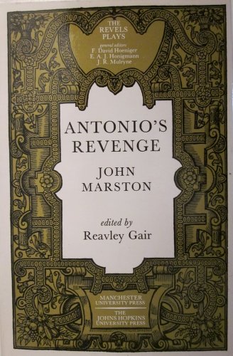 Beispielbild fr Antonio's Revenge.; Edited by W. Reavley Gair (The Revels Plays) zum Verkauf von J. HOOD, BOOKSELLERS,    ABAA/ILAB