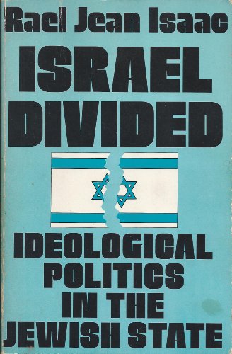 Beispielbild fr Israel Divided : Ideological Politics in the Jewish State zum Verkauf von Better World Books