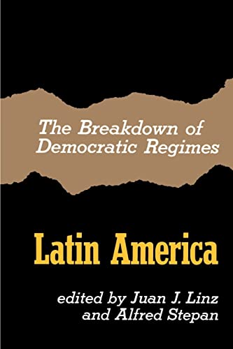 Stock image for The Breakdown of Democratic Regimes : Latin America for sale by Better World Books