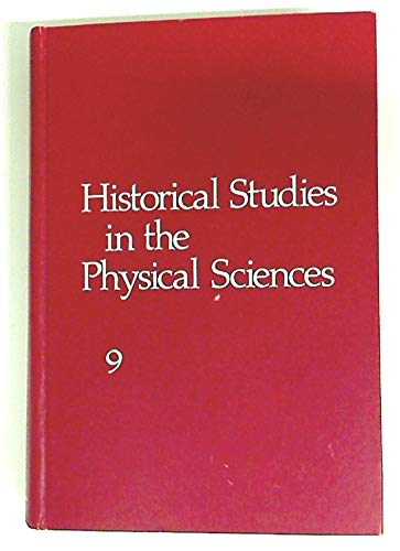 Beispielbild fr Historical Studies in the Physical Sciences. Volume 9. zum Verkauf von Plurabelle Books Ltd