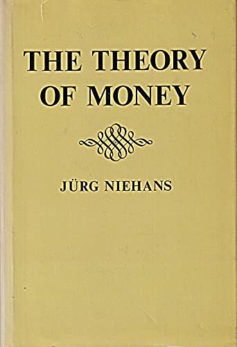 9780801820557: The Theory of Money