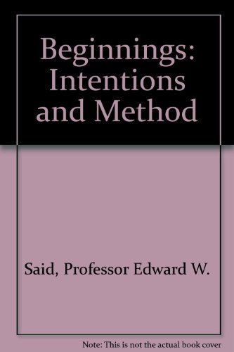 9780801820854: Beginnings: Intentions and Method