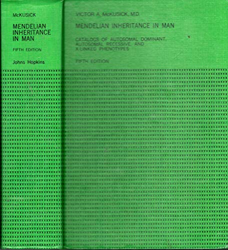 Beispielbild fr Mendelian Inheritance in Man: Catalogs of Autosomal Recessive & X-Linked Phenotypes: Catalogs of Autosomal Dominant, Autosomal Recessive and X-linked Phenotypes zum Verkauf von medimops