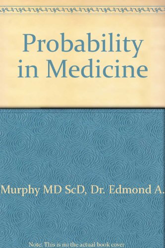 9780801821356: Probability in Medicine