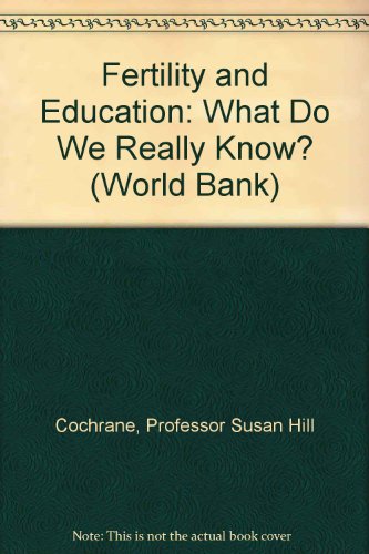 Beispielbild fr Fertility and Education: What Do We Really Know? (World Bank) zum Verkauf von Wonder Book