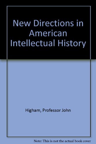 Stock image for New Directions in American Intellectual History for sale by Better World Books