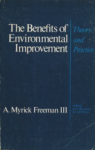 Beispielbild fr The Benefits of Environmental Improvement (RFF Press) zum Verkauf von Wonder Book