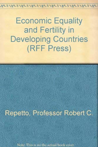 Beispielbild fr Economic Equality and Fertility in Developing Countries (RFF Press) zum Verkauf von Wonder Book