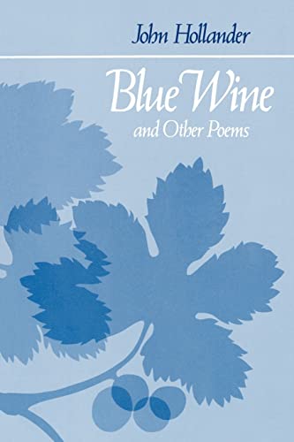 Beispielbild fr Blue Wine and Other Poems (Johns Hopkins: Poetry and Fiction) zum Verkauf von Books From California