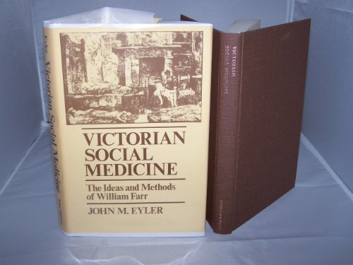 Beispielbild fr Victorian Social Medicine: The Ideas and Methods of William Farr zum Verkauf von Zoom Books Company