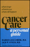 Beispielbild fr Cancer Care A Personal Guide zum Verkauf von Yesterday's Books