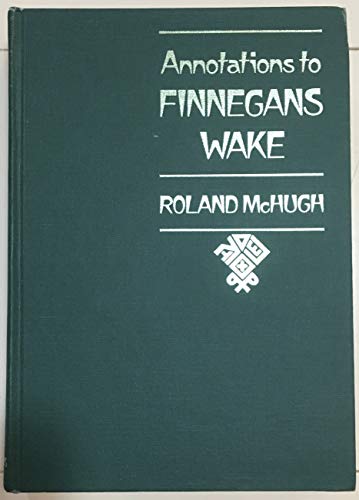 9780801822599: Annotations to Finnegans Wake