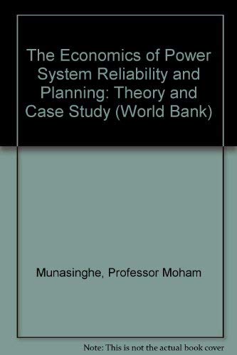 9780801822773: Economics of Power System Reliability and Planning: Theory and Case Study