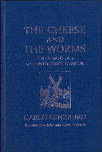 Stock image for The Cheese and the Worms: The Cosmos of a Sixteenth-Century Miller for sale by ThriftBooks-Atlanta