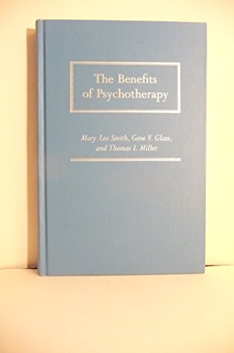 Stock image for The Benefits of Psychotherapy for sale by Better World Books