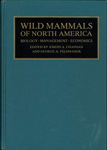 Wild Mammals of North America: Biology, Management, and Economics